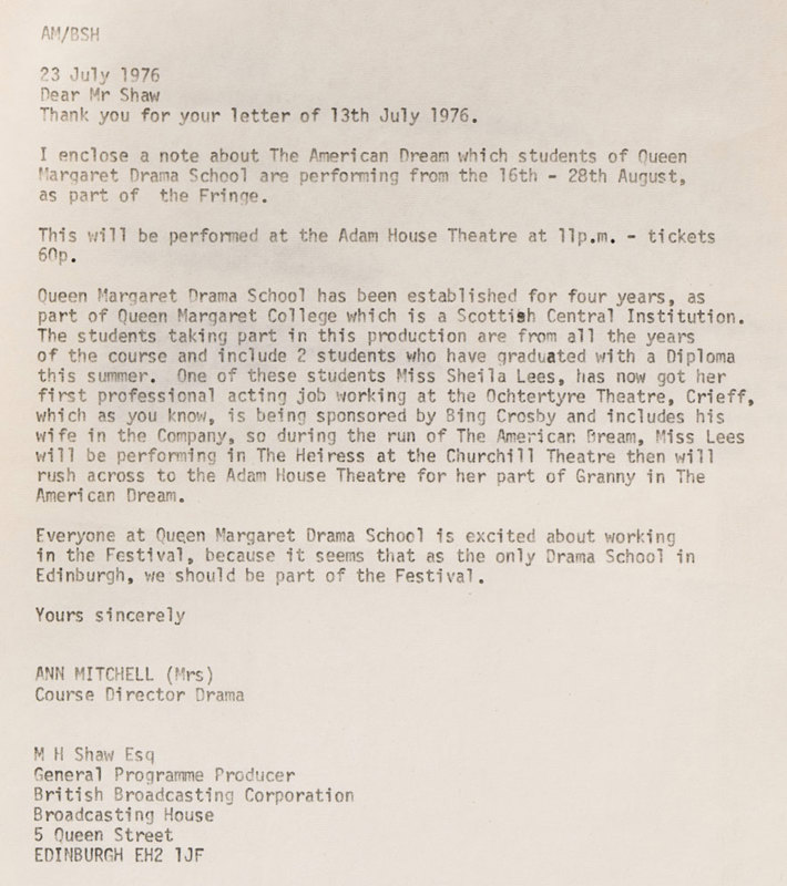 In response to the letter from M.H. Shaw, General Producer at the BBC, asking for information about the QMC performance for use in a radio programme about the 1976 Edinburgh Festival Fringe, here is a reply from Ann Mitchell, Course Director at QMU.